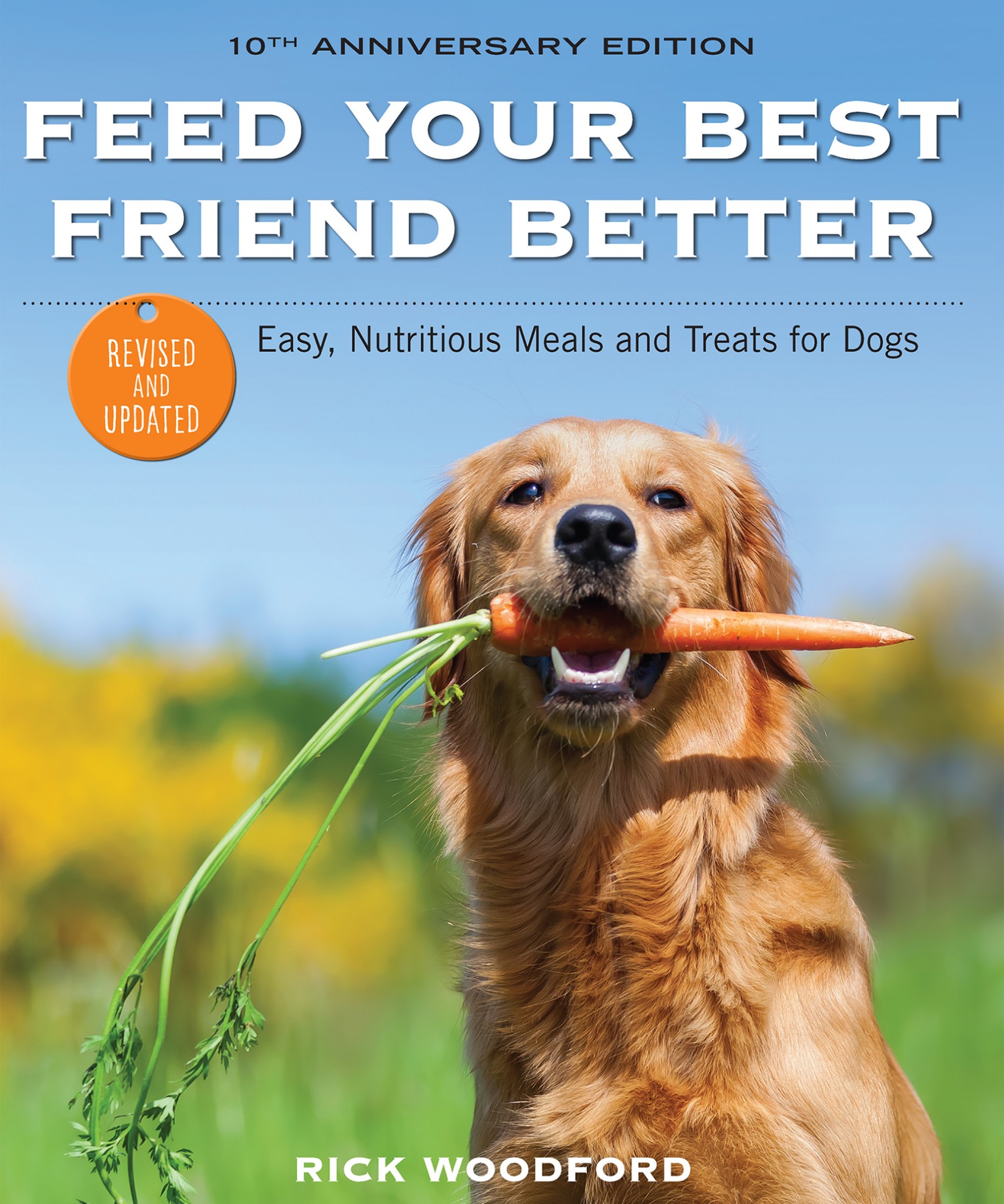 Feed Your Best Friend Better, 10th Anniversary Edition